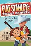 Flat Stanley's Worldwide Adventures #10: Showdown at the Alamo