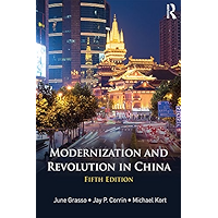Modernization and Revolution in China book cover