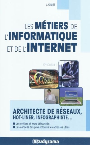 Les  métiers de l'informatique et de l'Internet