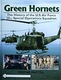 Green Hornets: The History of the U.S. Air Force 20th Special Operations Squadron (Schiffer Military by 