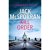 Kill Order (Maggie Black Book 1)