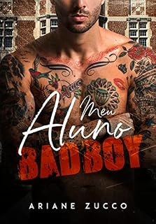 Livro MEU ALUNO BAD BOY: Livro único