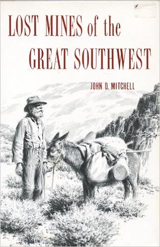 Lost Mines Of The Great Southwest John D Mitchell - 