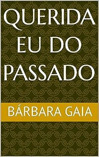 Livro Querida eu do passado
