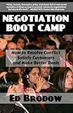 Image de Negotiation Boot Camp: How to Resolve Conflict, Satisfy Customers, and Make Better Deals
