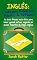 Livro INGLÊS: FRASES PARA VIAGEM para FALANTES de PORTUGUÊS: As 1000 frases mais úteis para saber quando estiver viajando por países falantes da língua inglesa. (INGLÊS PARA FALANTES DE PORTUGUÊS)