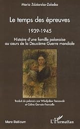 Le  temps des épreuves, 1939-1945