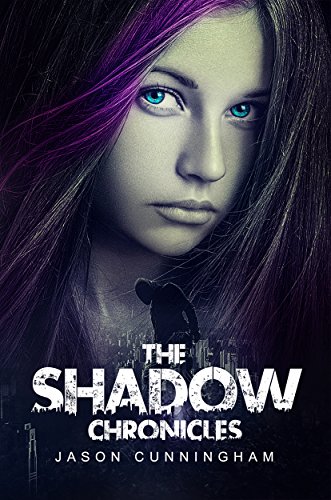 The Shadow Chronicles, Part 1 (Two-Book Collection: Shadow Lurker, Dark Works) by [Cunningham, Jason]