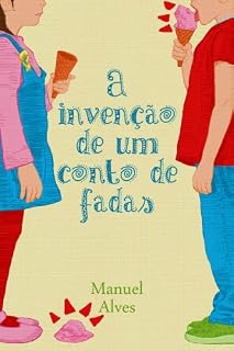 Livro A invenção de um conto de fadas
