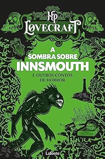Livro A Sombra Sobre Innsmouth e Outros Contos de Horror