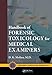 Handbook of Forensic Toxicology for Medical Examiners (Practical Aspects of Criminal and Forensic Investigations)