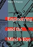 Engineering and the Mind's Eye (MIT Press)