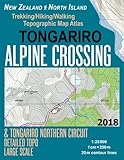 Tongariro Alpine Crossing & Tongariro Northern Circuit Detailed Topo Large Scale Trekking/Hiking/Walking Topographic Map Atlas New Zealand North ... Guide Hiking Maps for NZ National Parks) by Sergio Mazitto