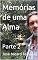 Livro Memórias de uma Alma: Parte 2