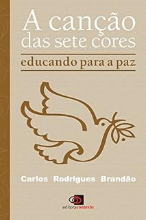 Livro A canção das sete cores: Educando para a paz
