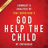 God Help the Child by Toni Morrison: Summary & Analysis