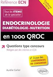 Endocrinologie, diabétologie, nutrition en 1000 QROC