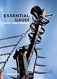 Essential Gaudí by Daniel Giralt-Miracle
