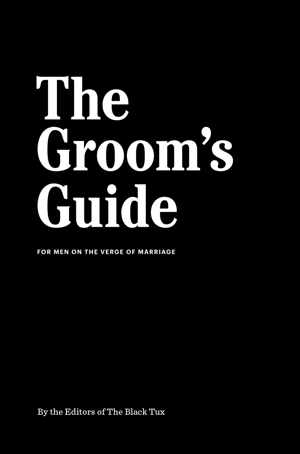 The Groom's Guide: For Men ...
