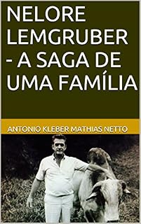 Livro NELORE LEMGRUBER - A SAGA DE UMA FAMÍLIA