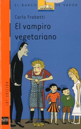 El vampiro vegetariano: 134 (El Barco de Vapor Naranja)