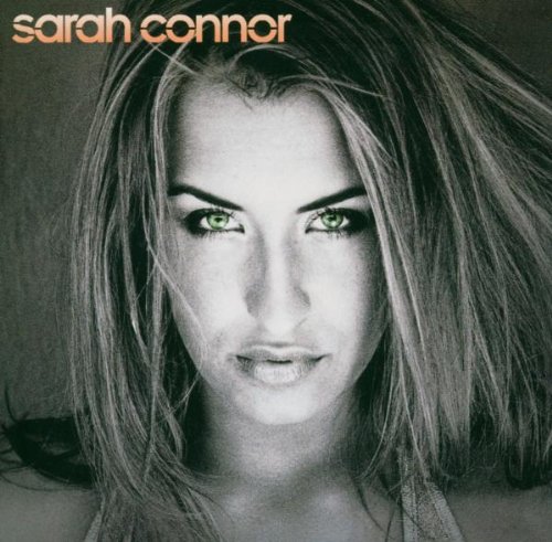 Sarah Connor - Just The Best, Vol. 43 - Zortam Music