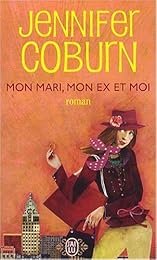 Mon mari, mon ex et moi