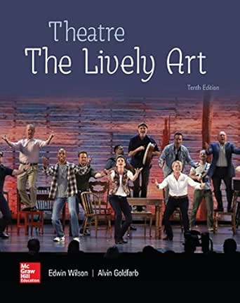 Theatre The Lively Art Kindle Edition Wilson Edwin Arts Photography Kindle Ebooks 