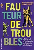 Fauteur de troubles (Au pied de la lettre) (French Edition) by 