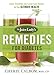 The Juice Lady's Remedies for Diabetes: Juices, Smoothies, and Living Foods Recipes for Your Ultimat by Cherie Calbom MSN  CN