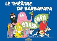 Book's Cover ofLe théâtre de Barbapapa