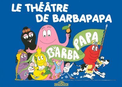 Le  théâtre de Barbapapa