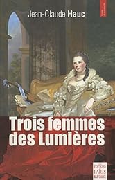 Trois femmes des Lumières