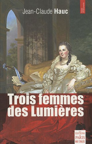 Trois femmes des Lumières