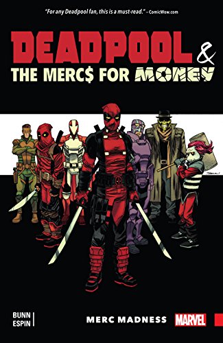 Deadpool & The Mercs For Money Vol. 0: Merc Madness (Deadpool & The Mercs For Money (2016))