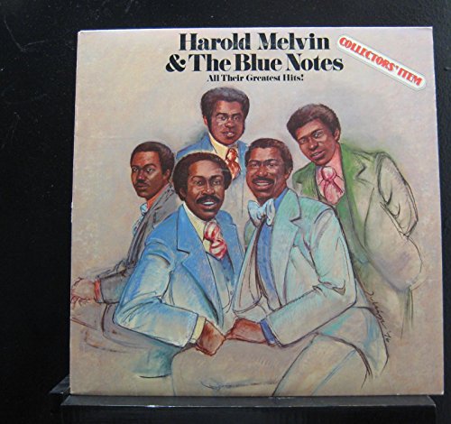 Harold Melvin And The Blue Notes - All Their Greatest Hits - Zortam Music