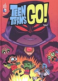 Teen titans go !