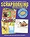 Scrapbooking Digitally: The Ultimate Guide to Saving Your Memories Digitally