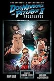 The Incredible Adventures of Dog Mendonca and PizzaBoy Volume 2: Apocalypse by Filipe Melo, Juan Cavia