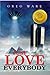 Just Love Everybody: Father Time is Running Out on Mother Nature by 