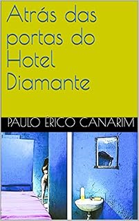 Livro Atrás das portas do Hotel Diamante