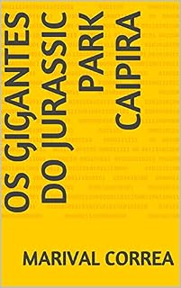 Livro Os Gigantes do Jurassic Park Caipira