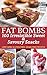 Ketogenic Diet: Fat Bombs 100 Irresistible Sweet & Savory Snacks (Ketogenic Diet Fat Bomb, Fat Bombs Recipes, Low Carb Desserts)