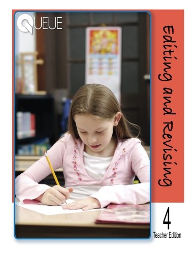 Queue_Editing and Revising Grade 4 Teacher Edition