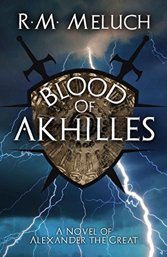 Blood of Akhilles by R. M. Meluch