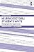 Helping Doctoral Students Write: Pedagogies for supervision