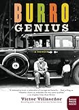 Burro Genius: A Memoir by Victor Villasenor