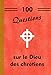 100 questions sur le Dieu des chrétiens by 