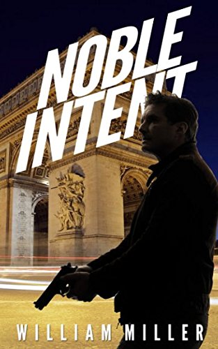 [BOOK] Noble Intent (Jake Noble Series) [E.P.U.B]
