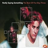Really Saying Something: The Best of Fun Boy Three